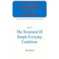 Australian Homeopathic Home Prescriber: Part 1: The Treatment of Simple Everyday Conditions