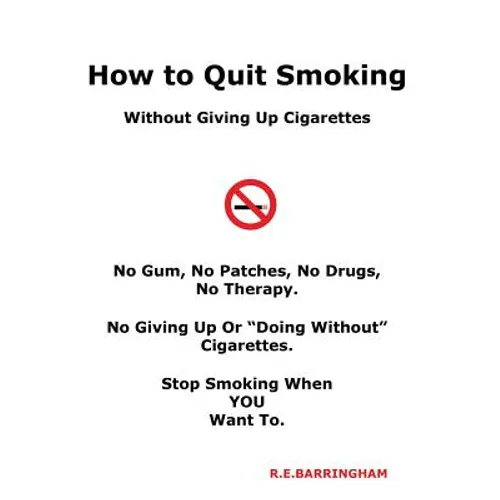 How To Quit Smoking - Without Giving Up Cigarettes