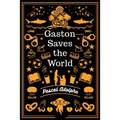 Gaston Saves the World