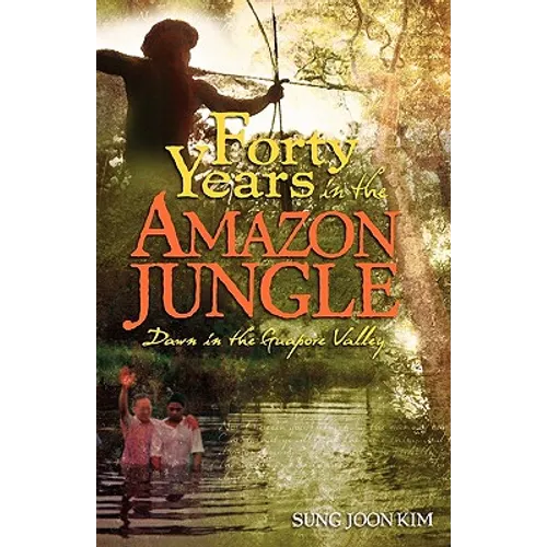 40 Years in the Amazon Jungle: Dawn in the Guapore Valley