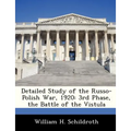 Detailed Study of the Russo-Polish War, 1920: 3rd Phase, the Battle of the Vistula