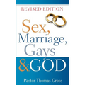 Sex, Marriage, Gays & God