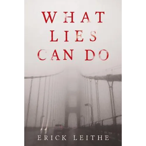 What Lies Can Do