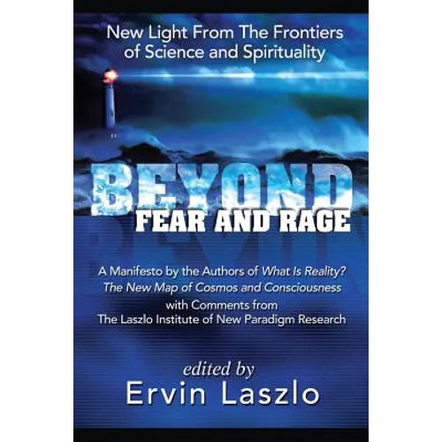 Beyond Fear and Rage