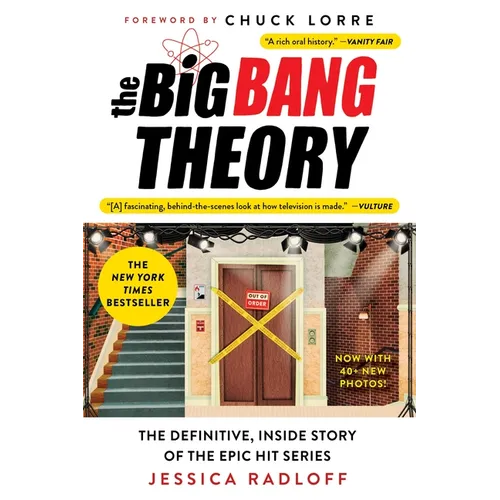 The Big Bang Theory: The Definitive, Inside Story of the Epic Hit Series