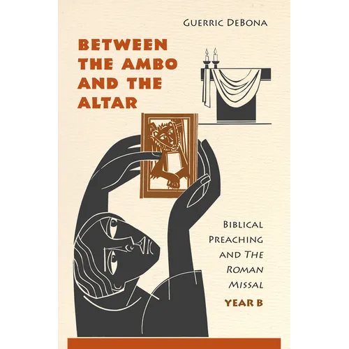 Between the Ambo and the Altar, Year B