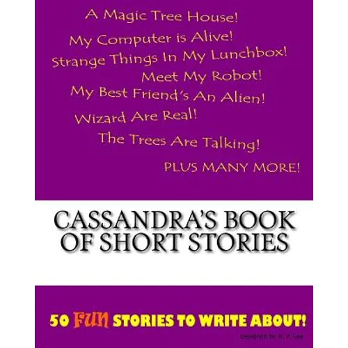 Cassandra's Book Of Short Stories
