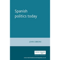 Spanish Politics Today