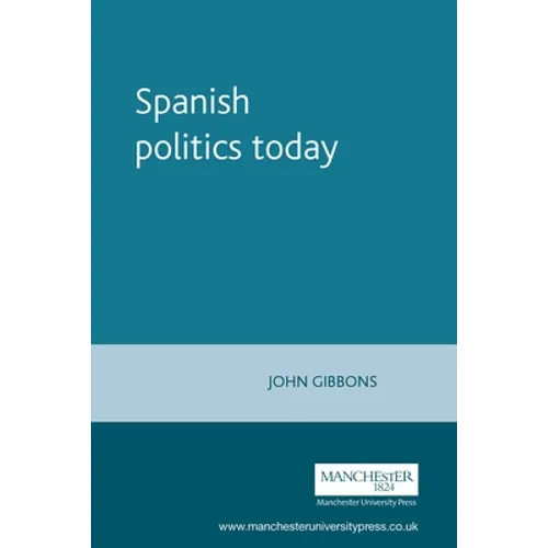 Spanish Politics Today