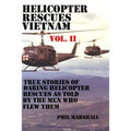 Helicopter Rescues Vietnam Vol II