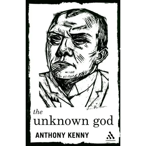 The Unknown God: Agnostic Essays