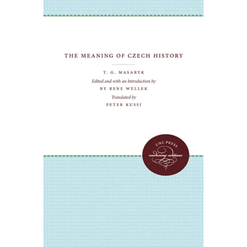 The Meaning of Czech History