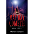 May Day Cometh: Rain Main Series - Book Three