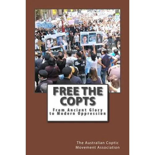 Free the Copts: From Ancient Glory to Modern Oppression