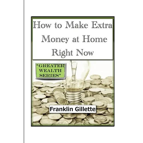 How to Make Extra Money at Home Right Now