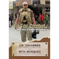 Fit for Combat: When Fitness is a Matter of Life or Death