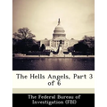 The Hells Angels, Part 3 of 6