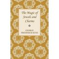 The Magic of Jewels and Charms