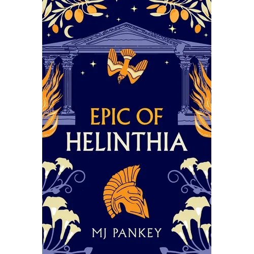 Epic of Helinthia: A Gripping Tale of Gods and Mortals in Ancient Greece (Special Edition)