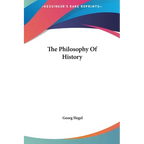 The Philosophy Of History