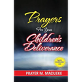 Prayers for your children's deliverance