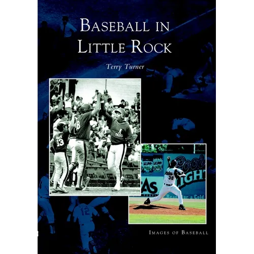 Baseball in Little Rock