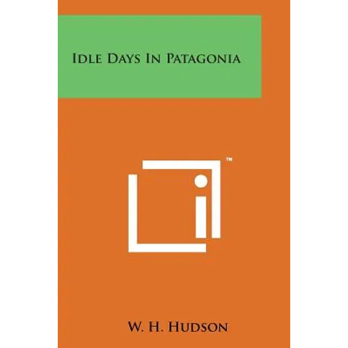 Idle Days in Patagonia