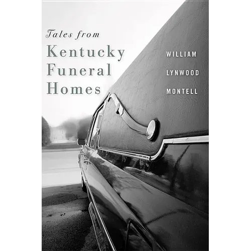 Tales from Kentucky Funeral Homes