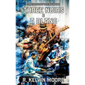Three Noirs & a Blanc