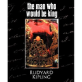 The Man Who Would Be King