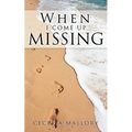 When I Come Up Missing