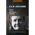 G.E.M. Anscombe and the Catholic Intellectual Tradition
