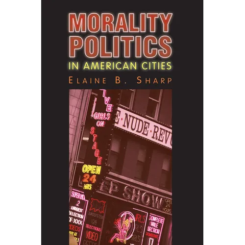 Morality Politics in American Cities
