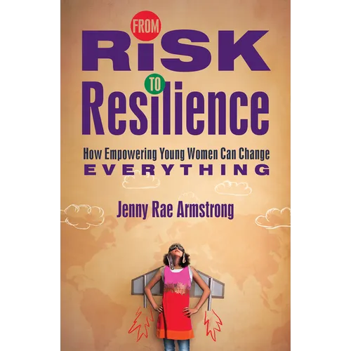 From Risk to Resilience: How Empowering Young Women Can Change Everything