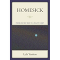 Homesick: Finding Our Way Back to a Healthy Planet
