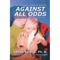 Against All Odds: Your Student's Life Journey With Autism