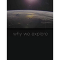 Why We Explore