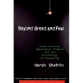 Beyond Greed and Fear: Understanding Behavioral Finance and the Psychology of Investing