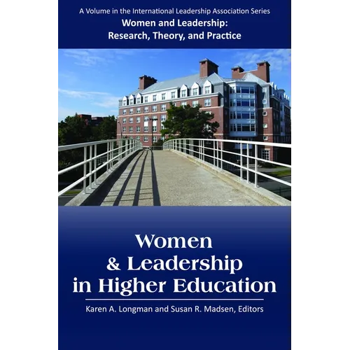 Women and Leadership in Higher Education