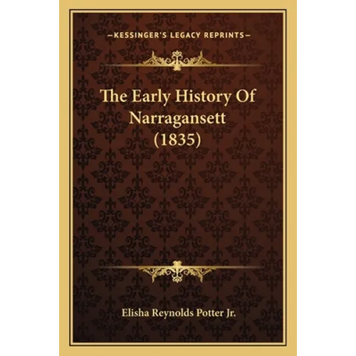 The Early History Of Narragansett (1835)