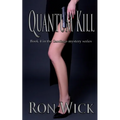 Quantum Kill
