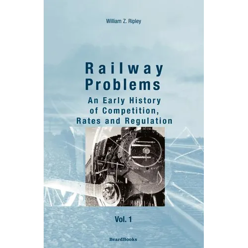 Railway Problems: Volume 1