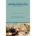 Greek Rhetoric Before Aristotle: Revised and Expanded Edition