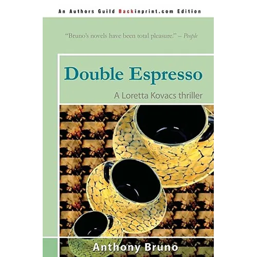 Double Espresso: A Loretta Kovacs Thriller