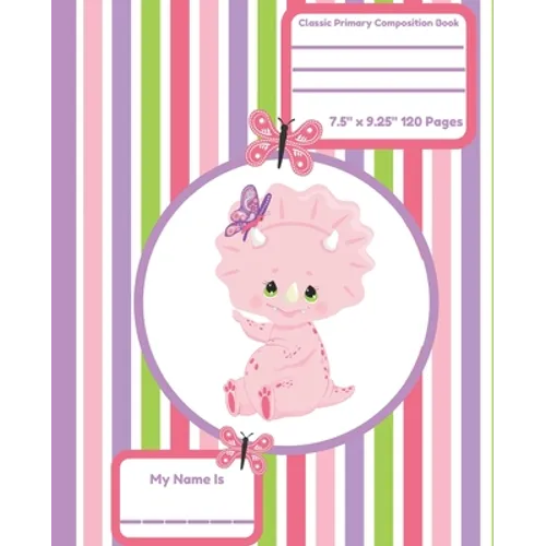 Classic Primary Composition Book: Primary Composition Notebook Dinosaur Early Creative Writing Tablet Stripe Pattern