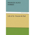 Life of St. Vincent de Paul