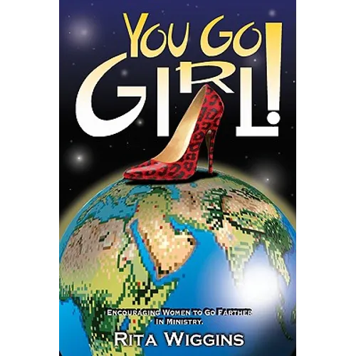 You Go Girl!