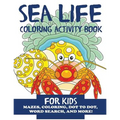 Sea Life Coloring Activity Book for Kids