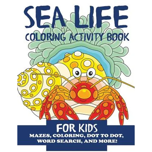 Sea Life Coloring Activity Book for Kids