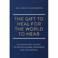 The Gift to Heal For the World to Hear